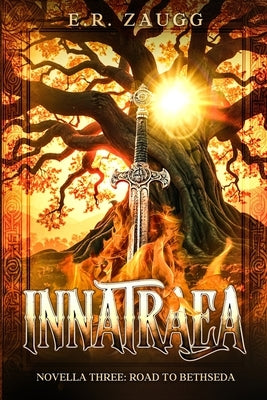 Innatraea Novella Three: Road to Bethseda by Zaugg, E. R.