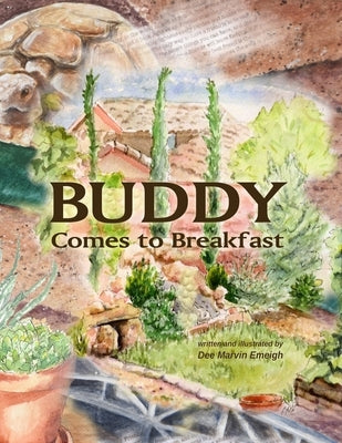 Buddy Comes to Breakfast by Emeigh, Dee Marvin