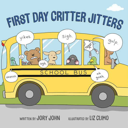 First Day Critter Jitters by John, Jory