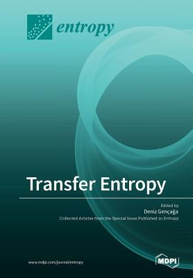 Transfer Entropy by Gença&#287;a, Deniz