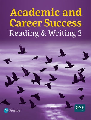 Academic and Career Success: Reading & Writing Level 3 by Pearson Education