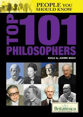 Top 101 Philosophers by Nagle, Jeanne