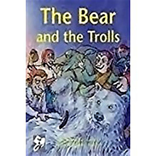 The Bear and the the Trolls: Individual Student Edition Silver (Levels 23-24) by Rigby