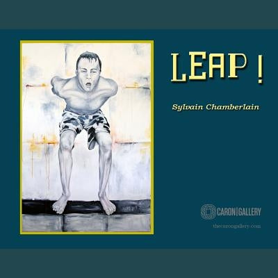Leap! by Chamberlain, Sylvain