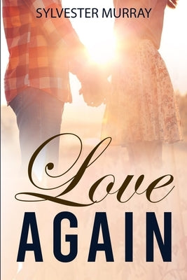 Love Again by Murray, Sylvester