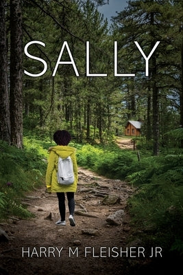 Sally by Fleisher, Harry M., Jr.