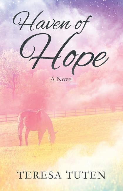Haven of Hope by Tuten, Teresa