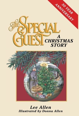 The Special Guest: A Christmas Story by Allen, Lee