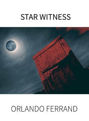 Star Witness by Ferrand, Orlando