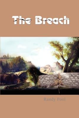 The Breach by Pool, Randy