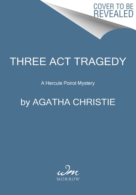 Three ACT Tragedy: A Hercule Poirot Mystery by Christie, Agatha