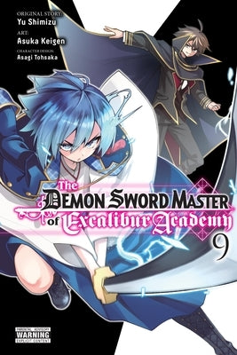 The Demon Sword Master of Excalibur Academy, Vol. 9 (Manga) by Shimizu, Yu