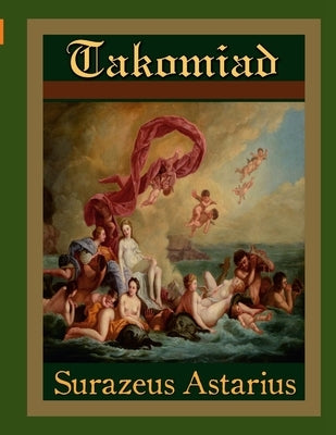 Takomiad by Astarius, Surazeus
