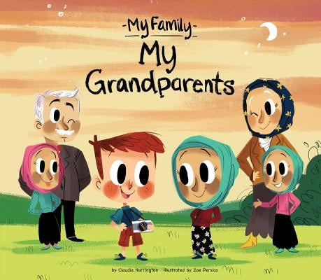 My Grandparents by Harrington, Claudia