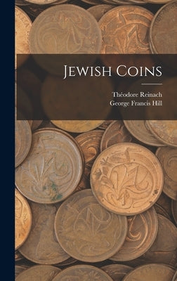 Jewish Coins by Hill, George Francis