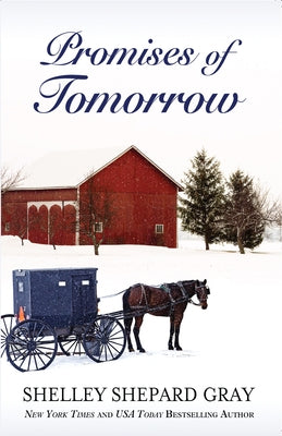 Promises of Tomorrow by Gray, Shelley Shepard