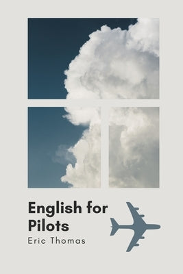 English for Pilots by Thomas, Eric