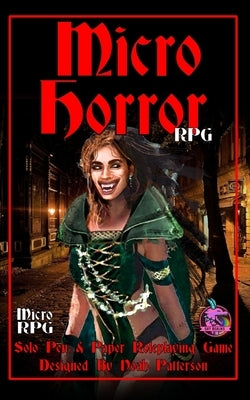 Micro Horror RPG: Solo Pen & Paper Roleplaying Game by Davis, Blake