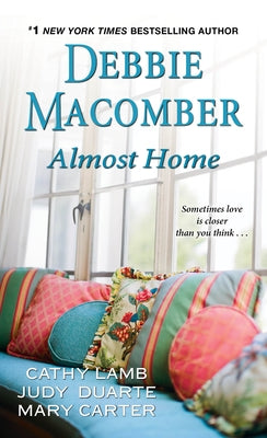 Almost Home by Macomber, Debbie