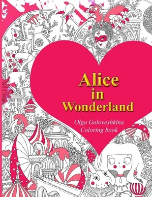 Alice in Wonderland Coloring Book by Goloveshkina, Olga