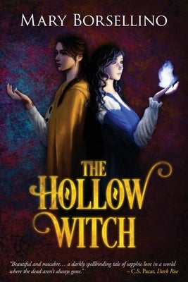 The Hollow Witch by Borsellino, Mary