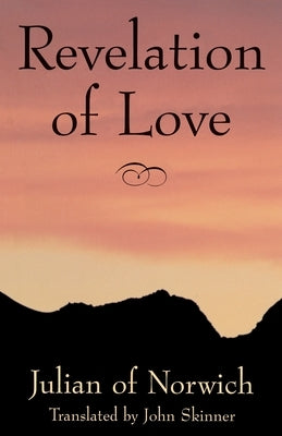 Revelation of Love by Skinner, John