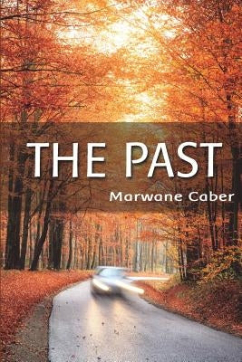 The PAST by Caber, Marwane