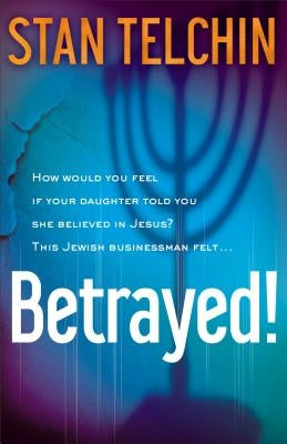 Betrayed! by Telchin, Stan