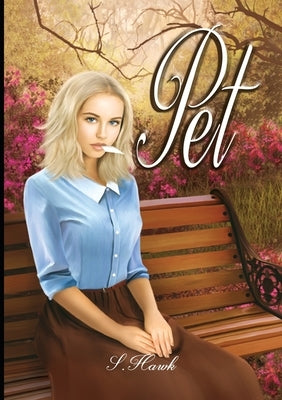Pet by Hawk, S.