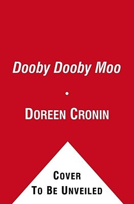Dooby Dooby Moo by Cronin, Doreen