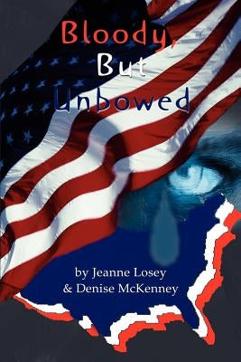 Bloody, But Unbowed by Seaman, John