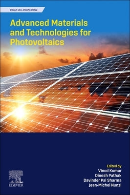Advanced Materials and Technologies for Photovoltaics by Kumar, Vinod