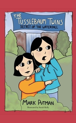 The Tusslebaum Twins by Putman, Mark