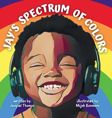 Jay's Spectrum of Colors by Thomas, Jacquel