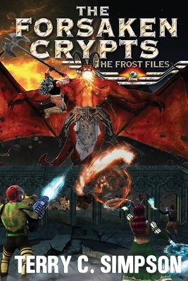 The Forsaken Crypts by Simpson, Terry C.
