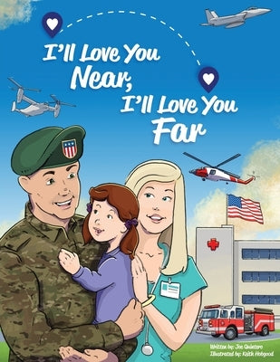 I'll Love You Near, I'll Love You Far by Quintero, Joe
