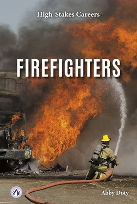 Firefighters by Doty, Abby