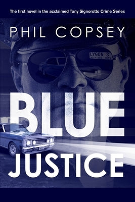 Blue Justice by Copsey, Phil