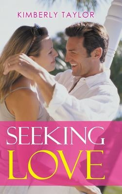 Seeking Love by Taylor, Kimberly