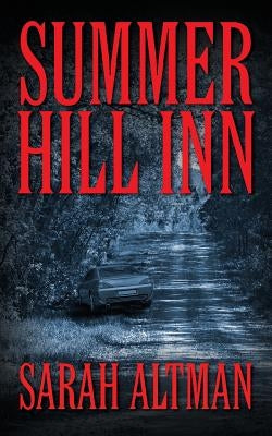 Summer Hill lnn by Altman, Sarah
