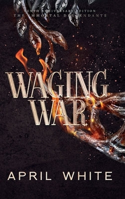 Waging War by White, April