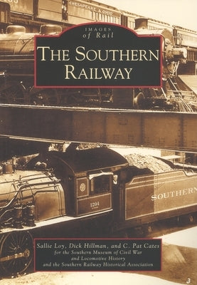 The Southern Railway by Loy, Sallie