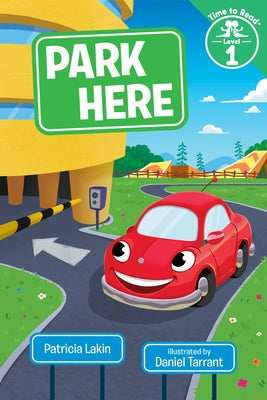 Park Here by Lakin, Patricia