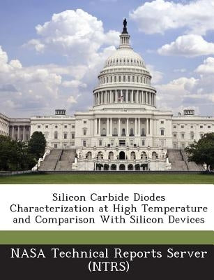 Silicon Carbide Diodes Characterization at High Temperature and Comparison With Silicon Devices by Nasa Technical Reports Server (Ntrs)