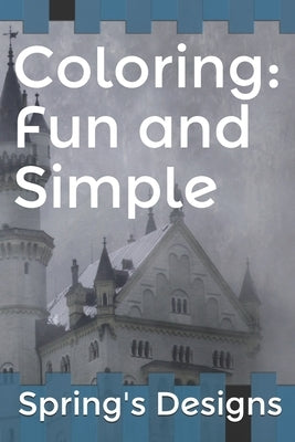 Coloring: Fun and Simple by Designs, Spring's