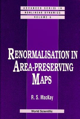 Renormalisation in Area-Preserving Maps by MacKay, Robert S.