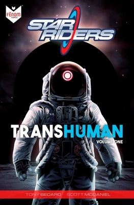 Star Riders: Transhuman by Bedard, Tony
