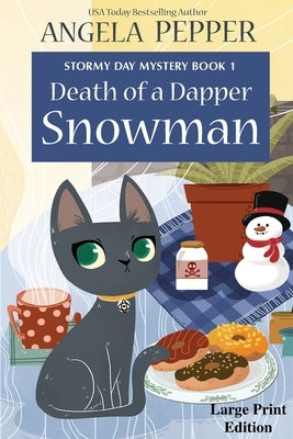 Death of a Dapper Snowman - Large Print by Pepper, Angela