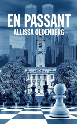 En Passant by Oldenberg, Allissa