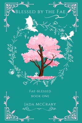 Blessed by the Fae by McCrary, Jada